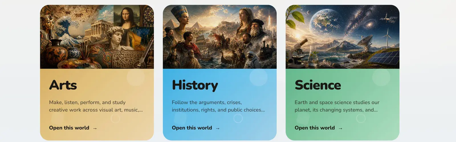Learn home subject cards for Arts, History, and Science. Each one says Open this world.